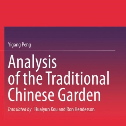 Analysis of the Traditional Chinese Garden