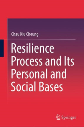 Resilience Process and Its Personal and Social