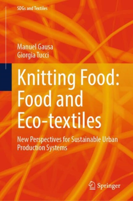 Knitting Food Food and Ecotextiles