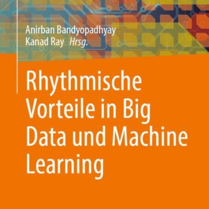 Rhythmische Vorteile in Big Data und Machine