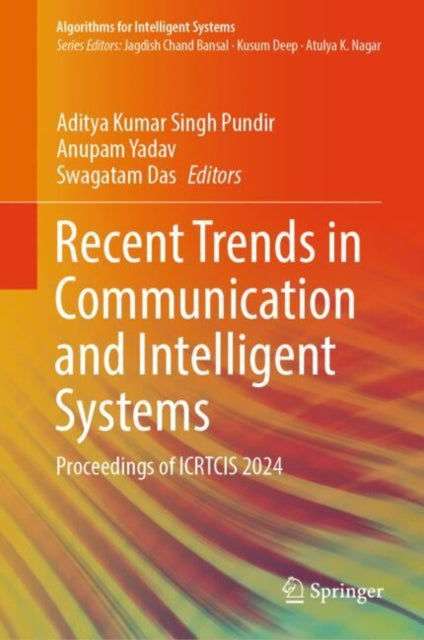 Recent Trends in Communication and Intelligent