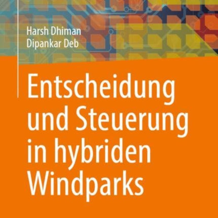 Entscheidung und Steuerung in hybriden Windparks