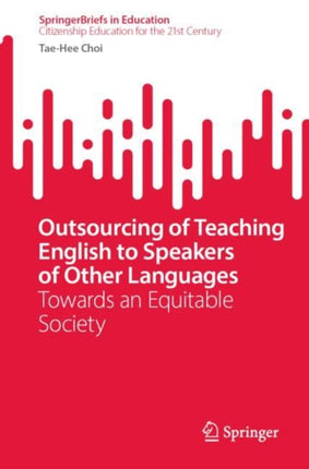 Outsourcing of Teaching English to Speakers of