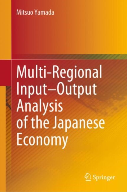 MultiRegional InputOutput Analysis of the