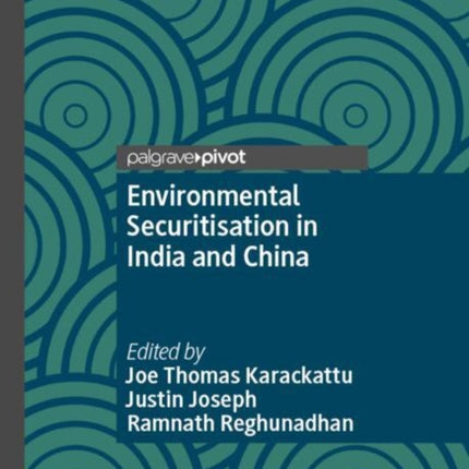 Environmental Securitization in India and China
