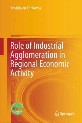 Role of Industrial Agglomeration in Regional