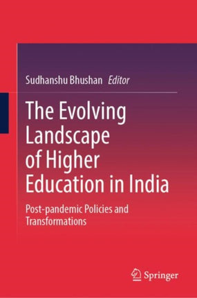 The Evolving Landscape of Higher Education in