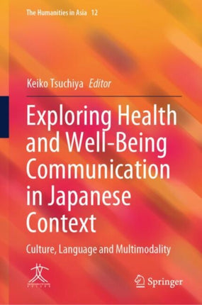 Exploring Health and Wellbeing Communication in Japanese Context