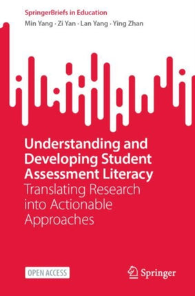Understanding and Developing Student Assessment