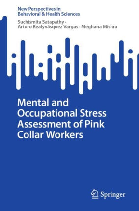 Mental and Occupational Stress Assessment of Pink