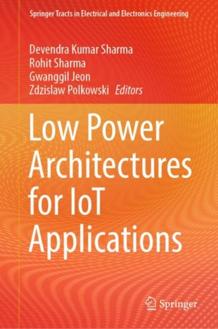 Low Power Architectures for IoT Applications