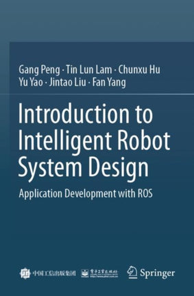 Introduction to Intelligent Robot System Design