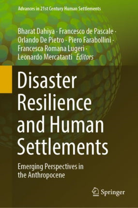 Disaster Resilience and Human Settlements: Emerging Perspectives in the Anthropocene