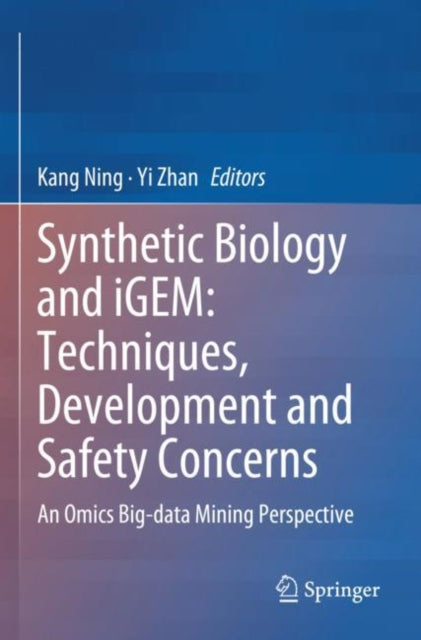 Synthetic Biology and iGEM Techniques Development and Safety Concerns