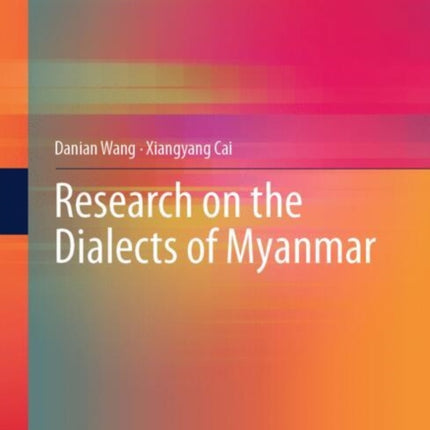 Research on the Dialects of Myanmar