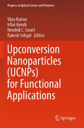 Upconversion Nanoparticles UCNPs for Functional Applications