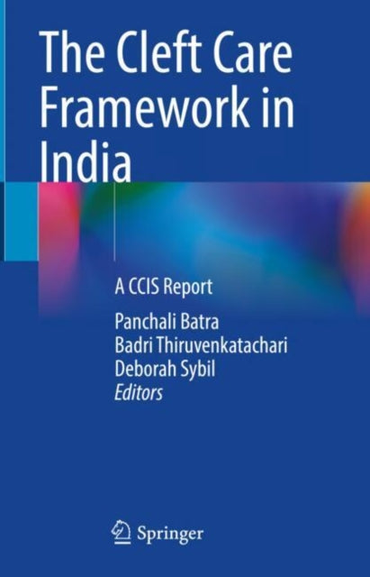 The Cleft Care Framework in India
