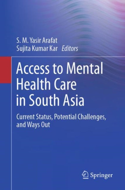 Access to Mental Health Care in South Asia