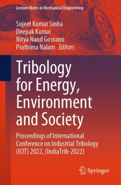 Tribology for Energy Environment and Society