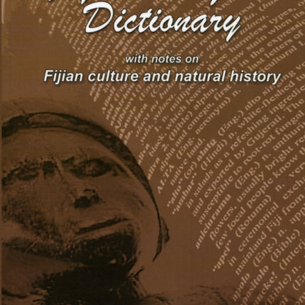 Fijian-English Dictionary: With Notes on Fijian