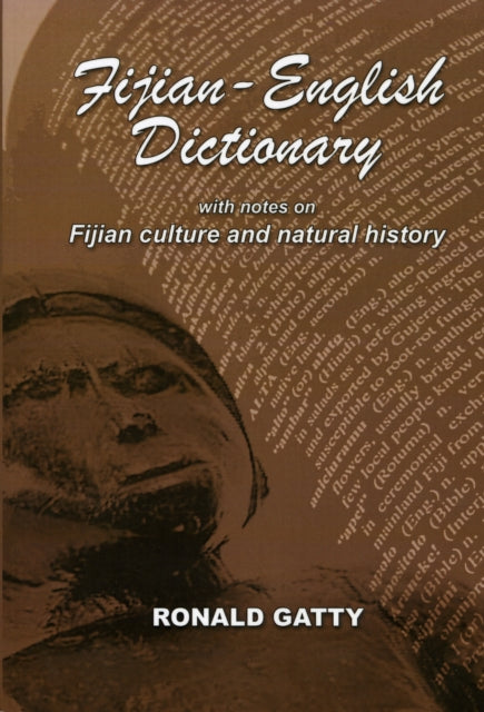 Fijian-English Dictionary: With Notes on Fijian