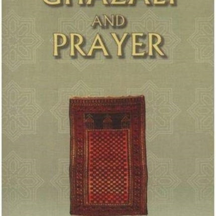 Ghazali and Prayer