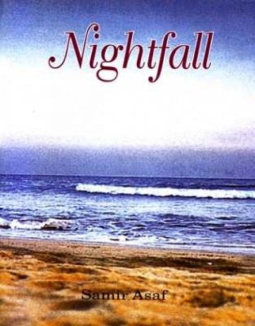 Nightfall: A Book of Selected Poems