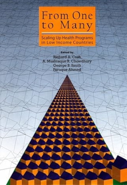 From One to Many: Scaling Up Health Programs in Low Income Countries