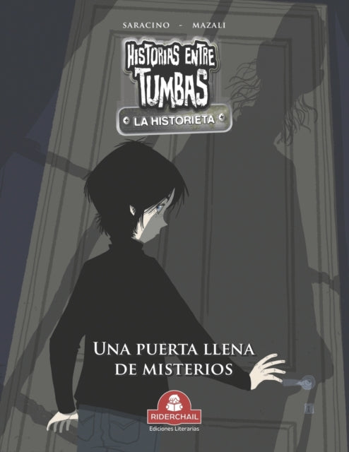 HISTORIAS ENTRE TUMBAS la historieta: una puerta