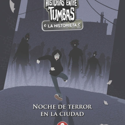 HISTORIAS ENTRE TUMBAS la historieta: noche de