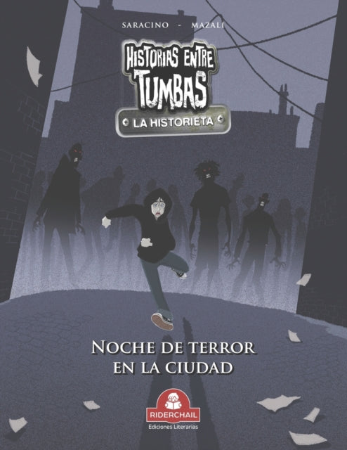 HISTORIAS ENTRE TUMBAS la historieta: noche de