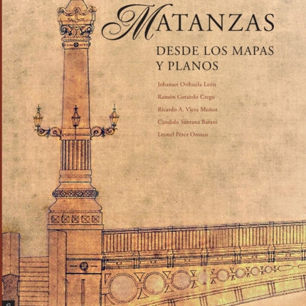 Matanzas desde los mapas y planos
