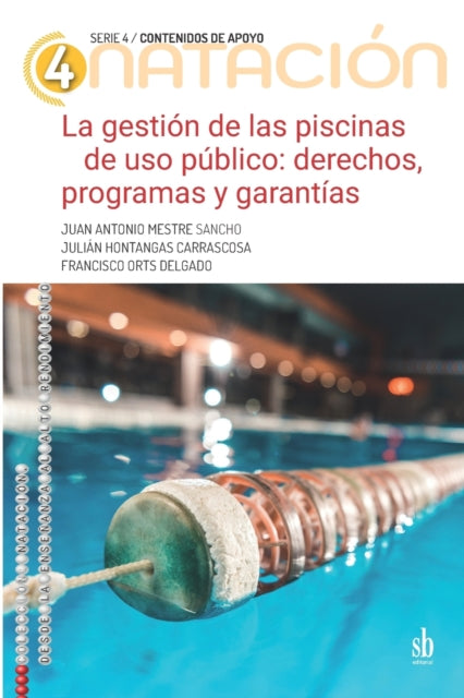 La gestión de las piscinas de uso público: Derechos, programas y garantías