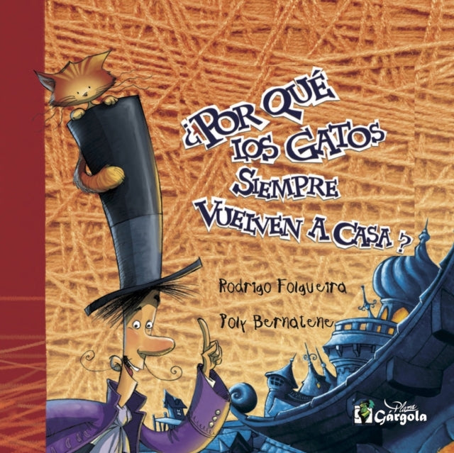¿Por Qué Los Gatos Siempre Vuelven a Casa?: