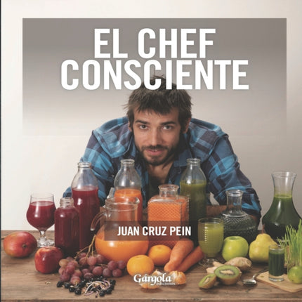 El Chef Consciente: cómo alimentamos nuestro