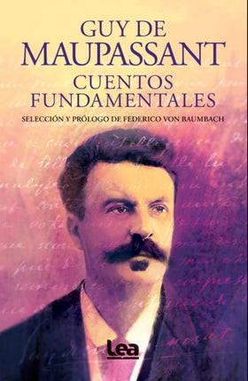 Cuentos fundamentales - Guy de Maupassant