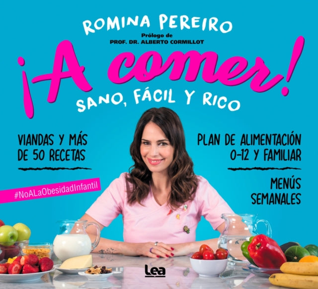 ¡A comer!: Sano, fácil y rico