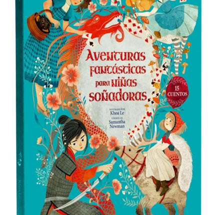 Aventuras fantásticas para niñas soñadoras / Adventure Stories for Daring Girls