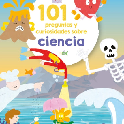 101 Preguntas y curiosidades sobre ciencia / 101 Questions and Curiosities About  Science