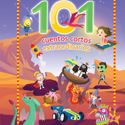 101 Cuentos cortos extraordinarios / 101 Amazing Short Stories