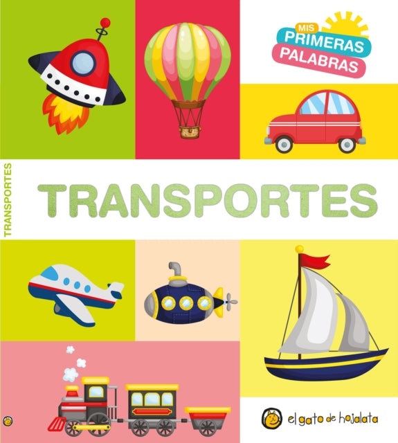 MIS Primeras Palabras Transportes  Transport. My First Words Series