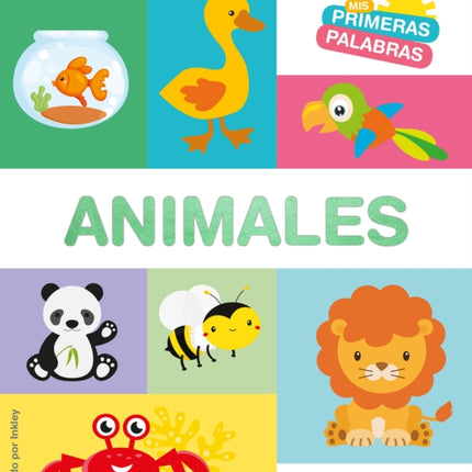 MIS Primeras Palabras Animales  Animals. My First Words Series