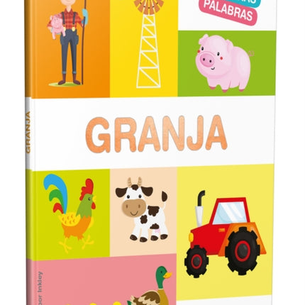 MIS Primeras Palabras Granja  The Farm. My First Words Series