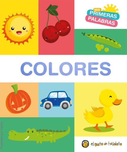 MIS Primeras Palabras Colores  Colors. My First Words Series