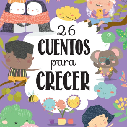 26 cuentos para crecer / 26 Stories to Grow