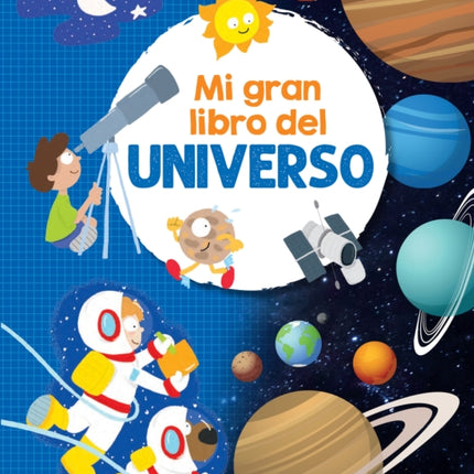 Mi Gran Libro del Universo  My Great Book of the Universe