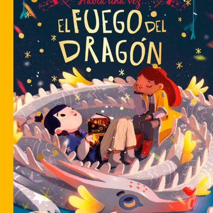 Había una vez...El fuego del dragón Once Upon a