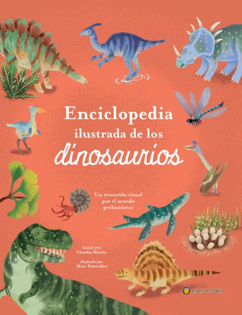 Enciclopedia Ilustrada de Los Dinosaurios. Un
