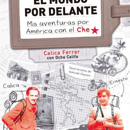 MUNDO POR DELANTE MIS AVENTURAS POR AMERICA CON