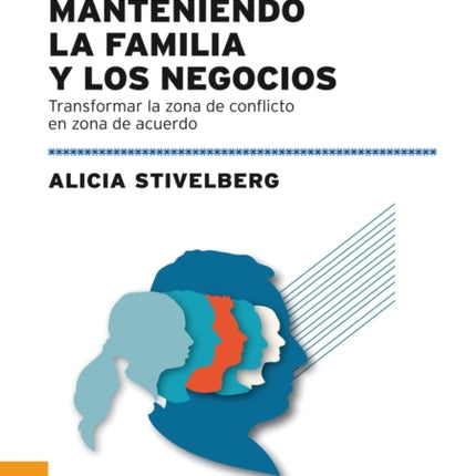Manteniendo La Familia Y Los Negocios: